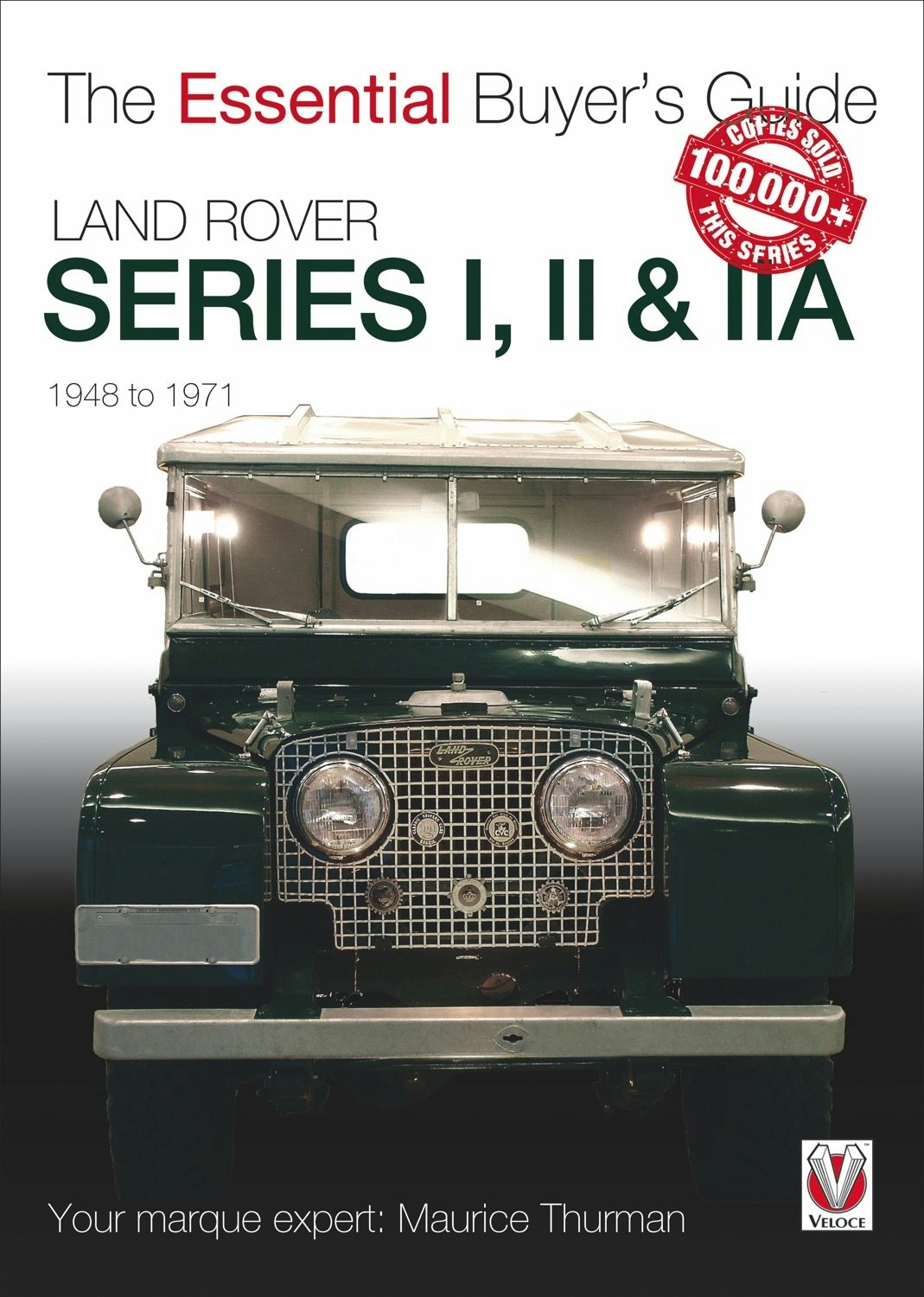 Book cover image for Land Rover Series I, II & IIA ISBN: 9781787113848